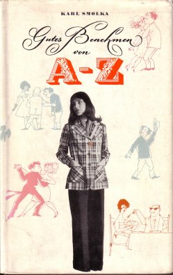 Heinz Bormann (1926-1974), Bucheinband, Smolka, Gutes Benehmen von A - Z, Neues Leben Berlin, 1957